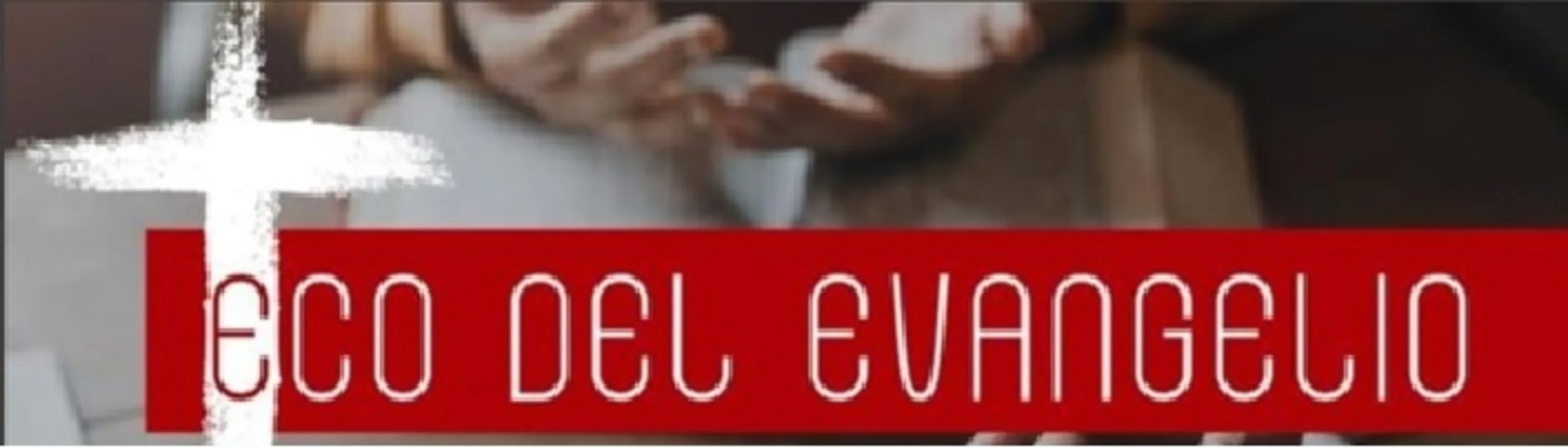 ECO DEL EVANGELIO