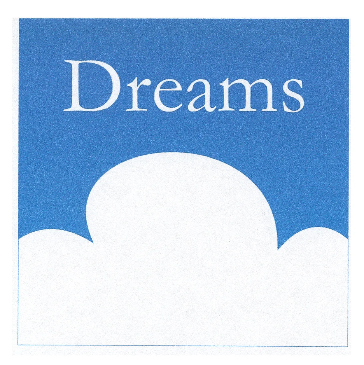 DREAMS