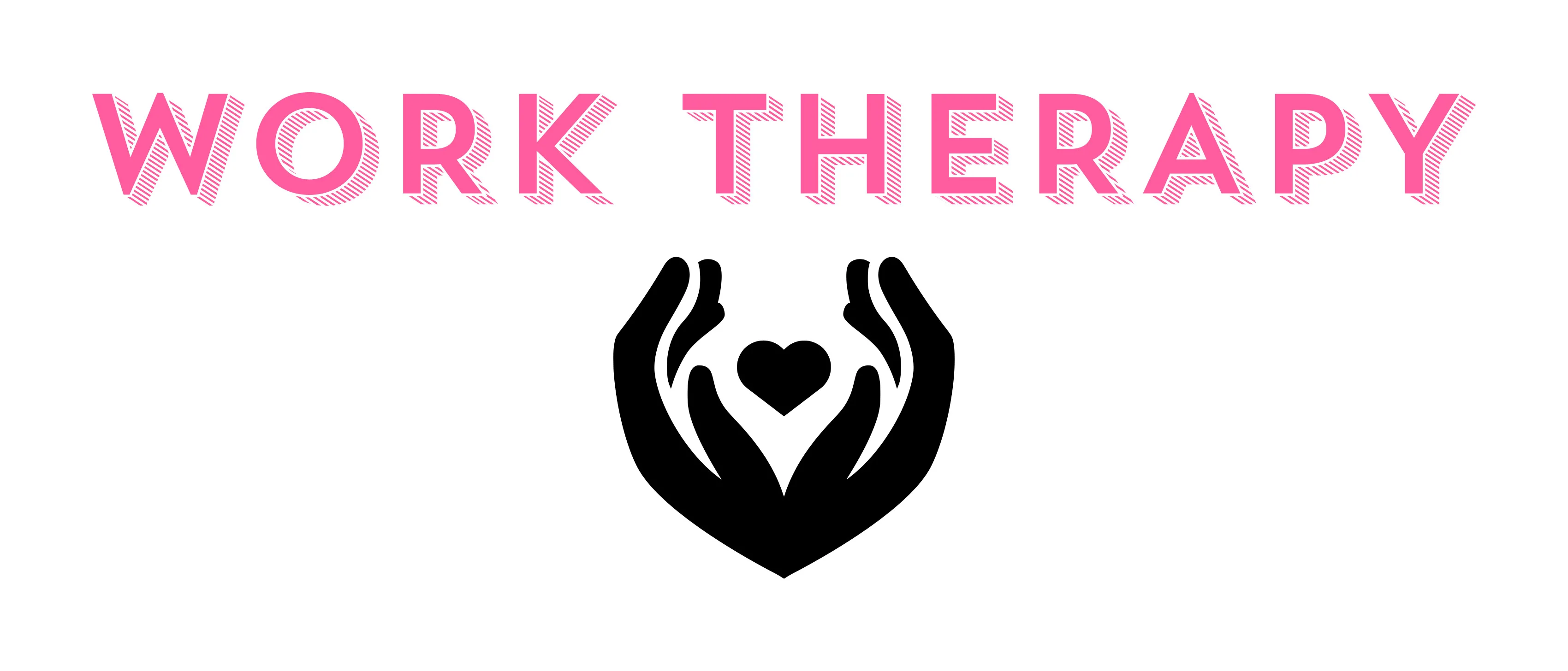 WORK THERAPY