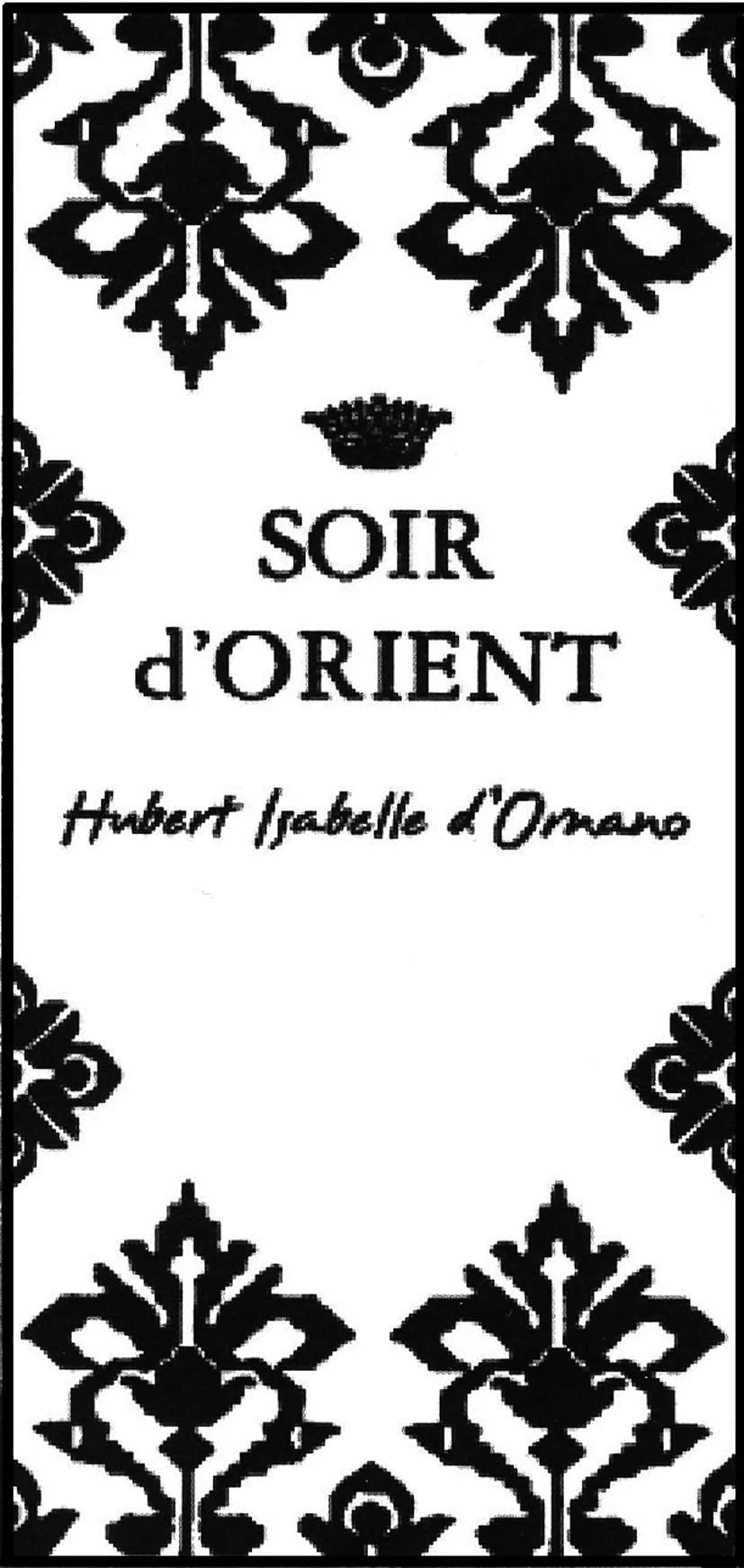 SOIR d'ORIENT HUBERT ISABELLE d'ORNANO