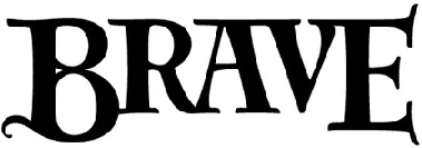BRAVE
