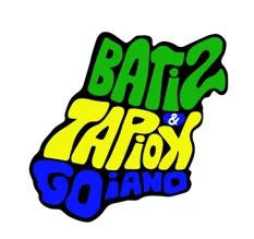 Bati2 & TapioK Goiano