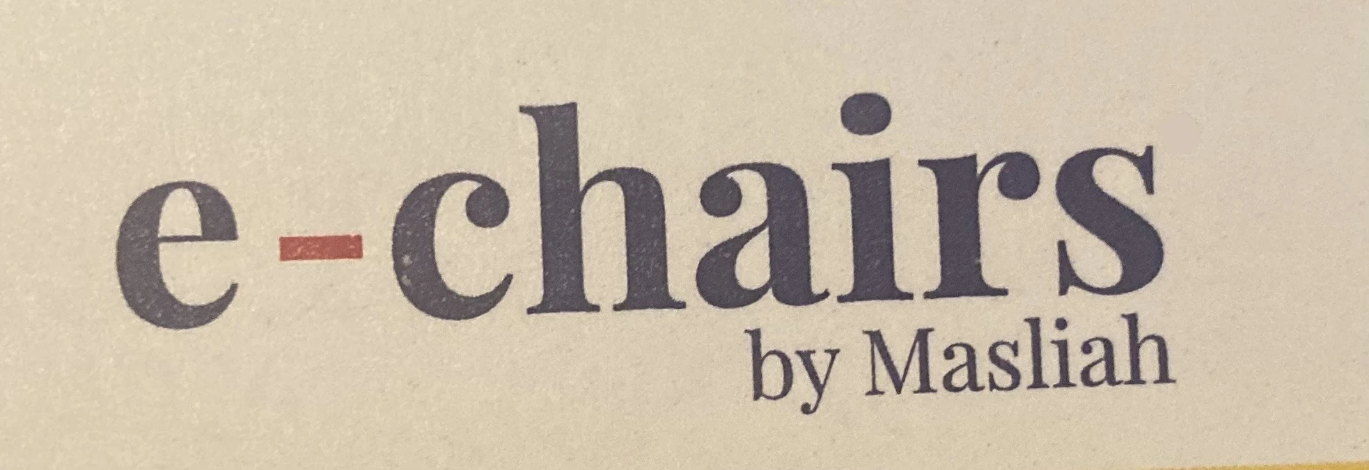 E-CHAIRS BY MASLIAH