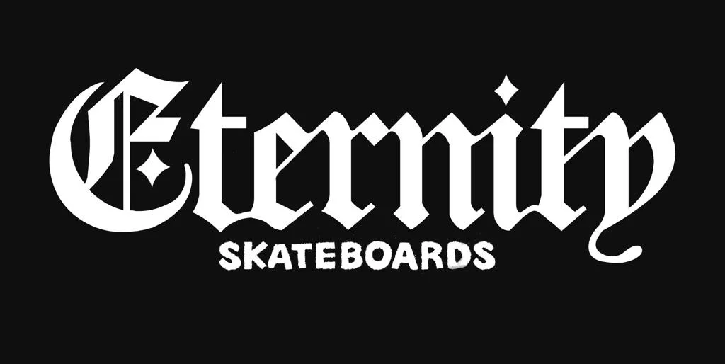 Eternity Skateboards