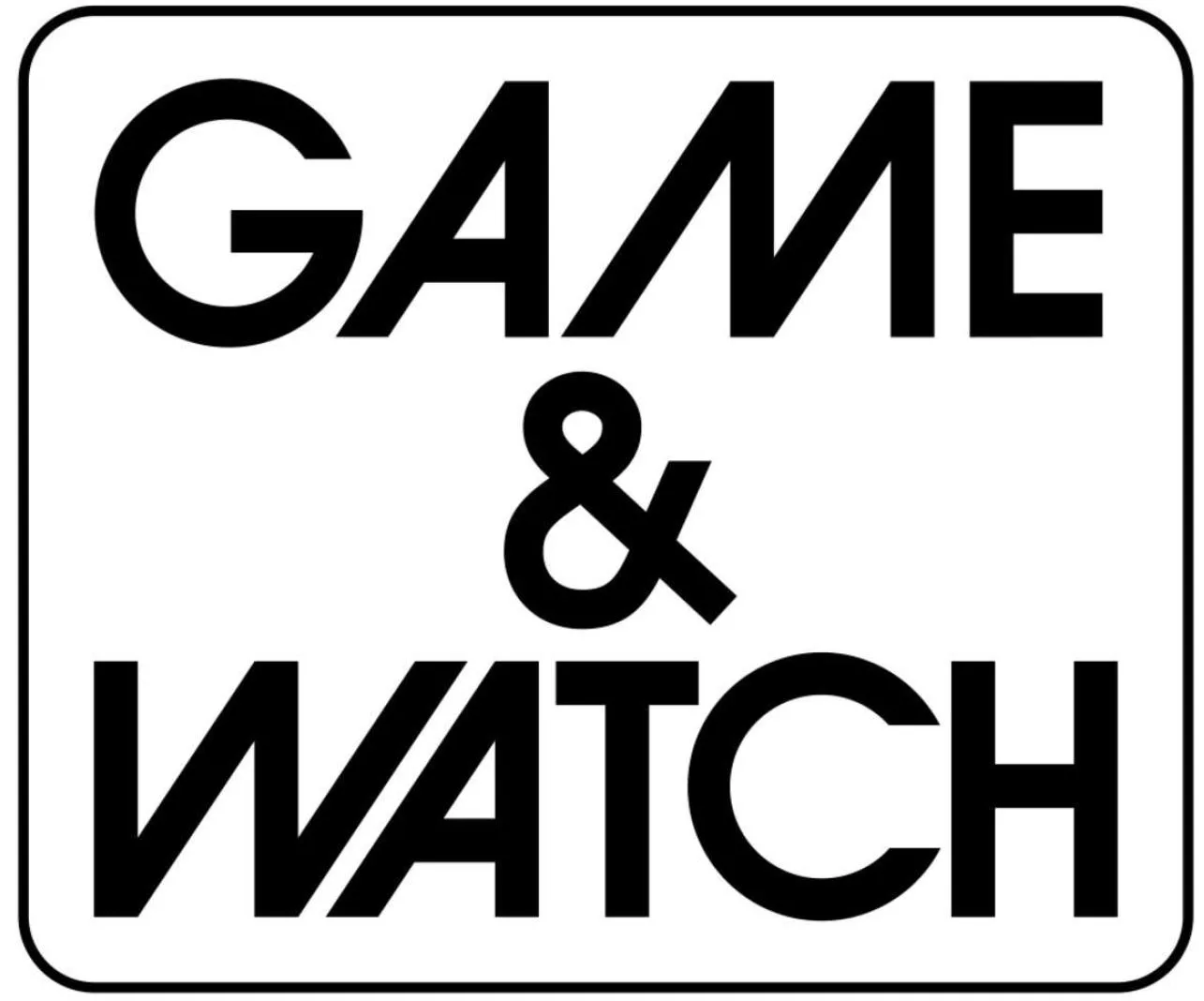 GAME & WATCH