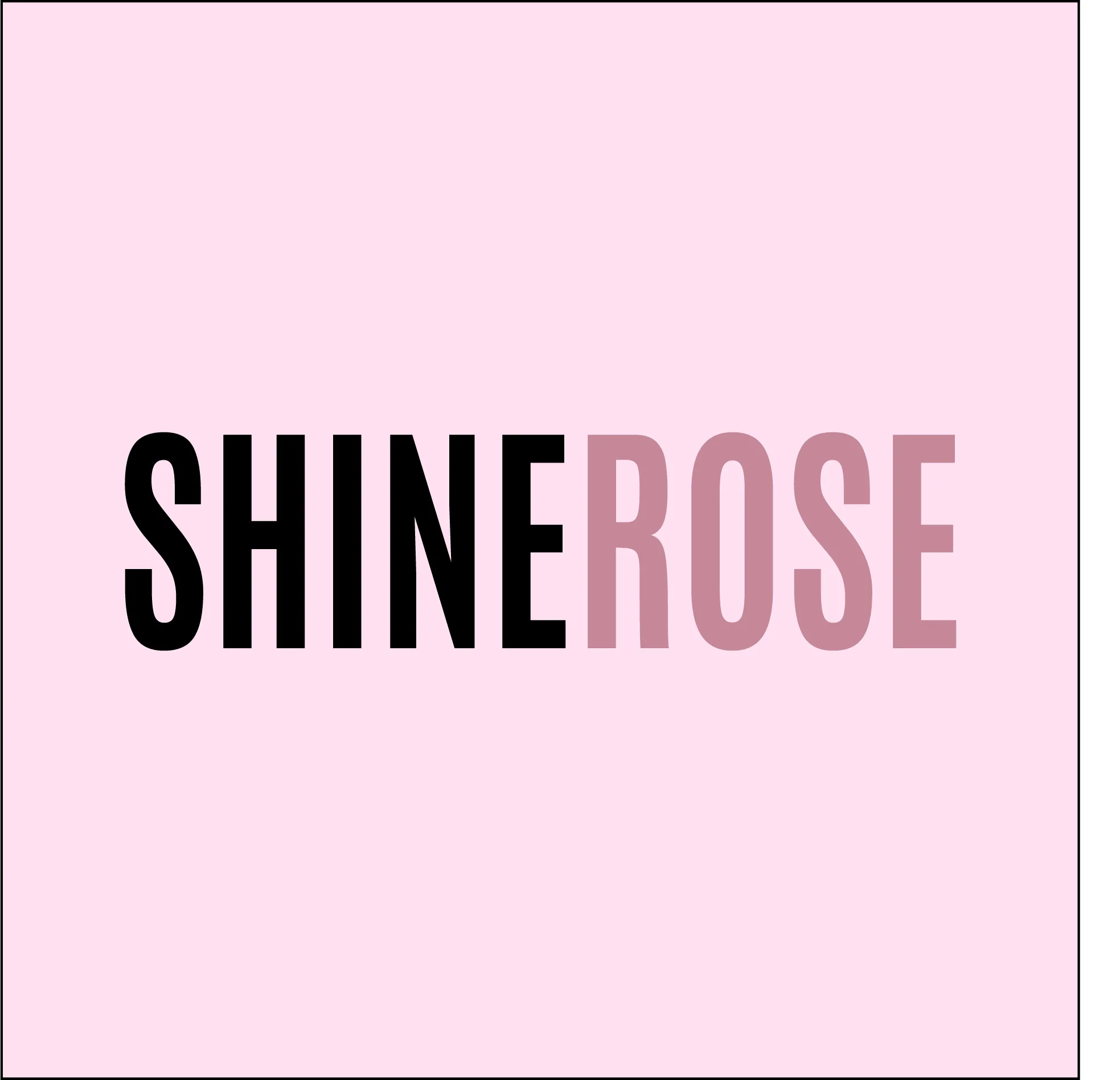 SHINEROSE