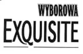 WYBOROWA EXQUISITE
