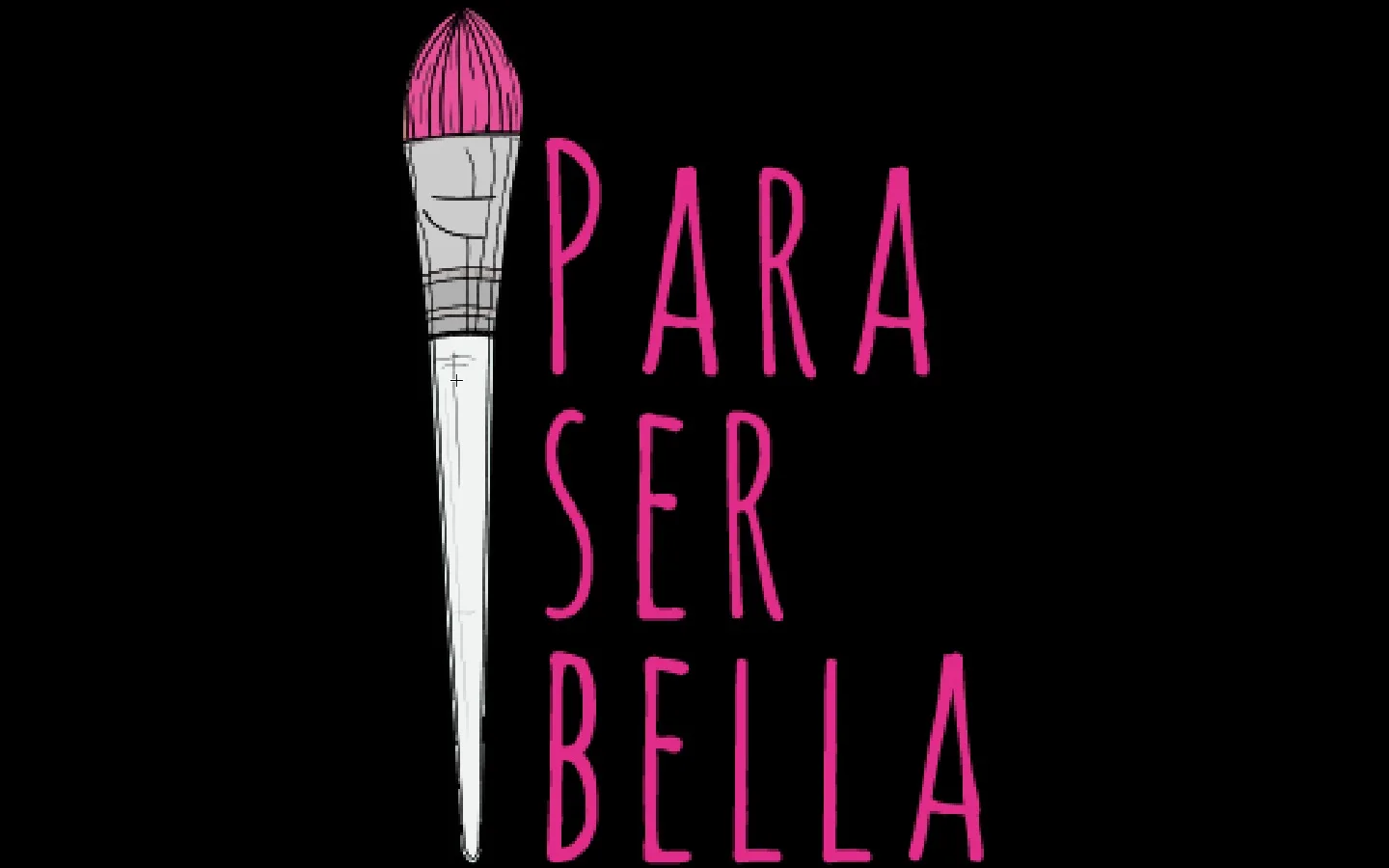 PARA SER BELLA