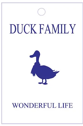 DUCK FAMILY WONDERFUL LIFE