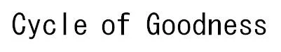 CYCLE OF GOODNESS