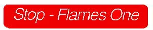 STOP-FLAMES ONE