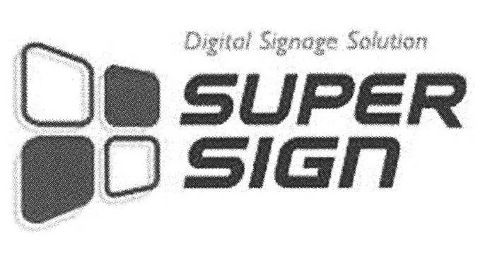 DIGITAL SIGNAGE SOLUTION SUPER SIGN