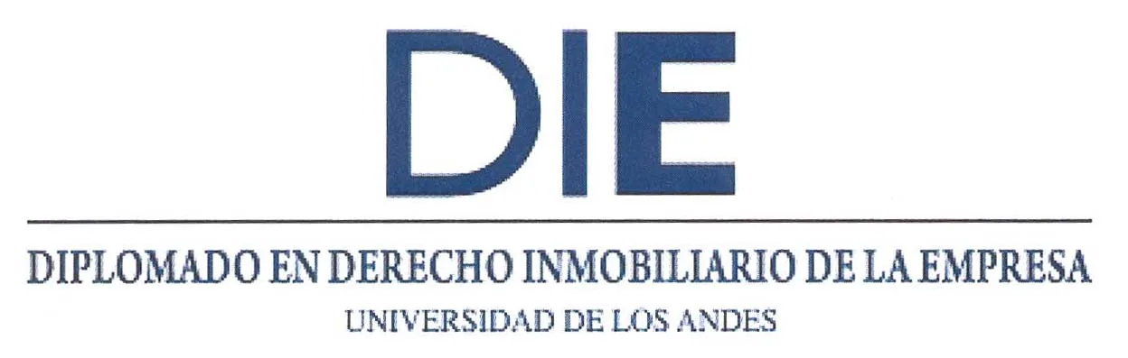 DIE DIPLOMADO EN DERECHO INMOBILIARIO DE LA EMPRESA UNIVERSIDAD DE LOS ANDES