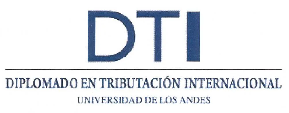 DTI DIPLOMADO EN TRIBUTACION INTERNACIONAL UNIVERSIDAD DE LOS ANDES