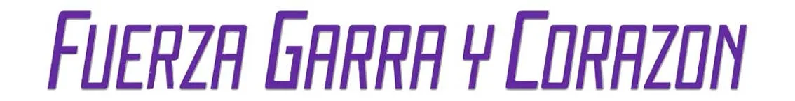 Fuerza Garra y Corazon