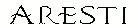 ARESTI