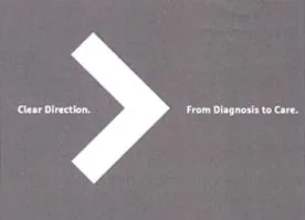 CLEAR DIRECTION. > FROM DIAGNOSIS TO CARE.