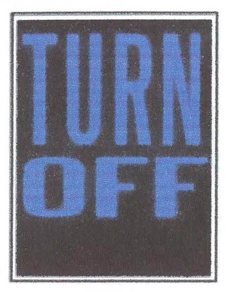 TURN OFF