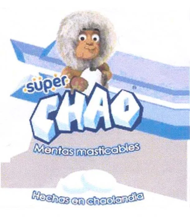 SUPER CHAO MENTAS MASTICABLES HECHAS EN CHAOLANDIA