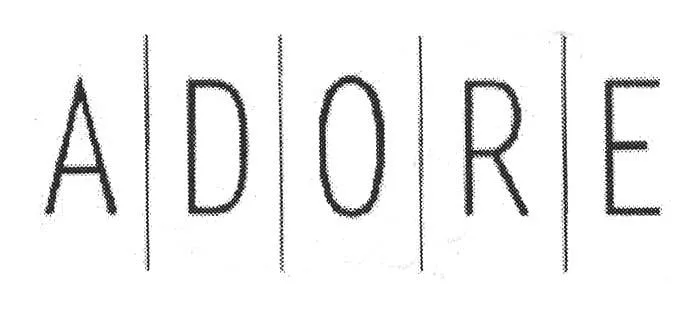 ADORE