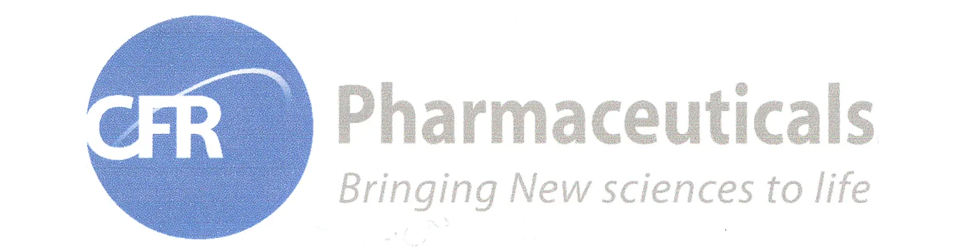 CFR PHARMACEUTICALS BRINGING NEW SCIENCES TO LIFE