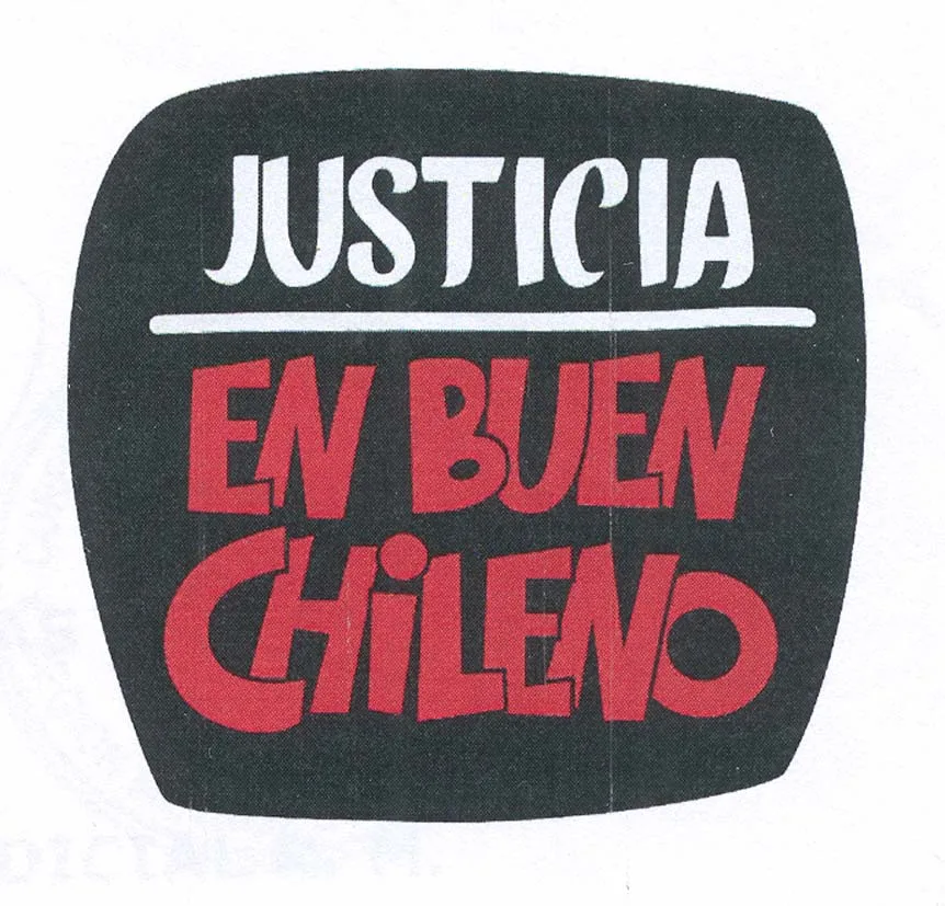 JUSTICIA EN BUEN CHILENO