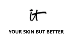 IT YOUR SKIN BUT BETTER
