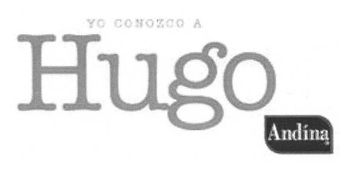 YO CONOZCO A HUGO ANDINA