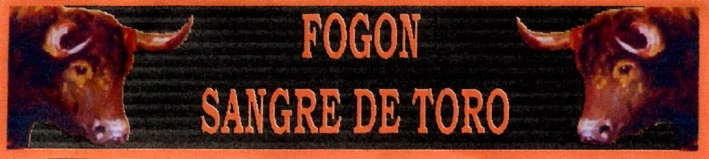 FOGON SANGRE DE TORO