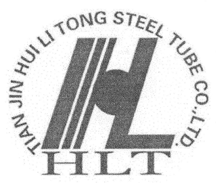 TIAN JIN HUI LI TONG STEEL TUBE CO., LTD. HLT