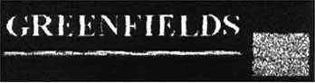 GREENFIELDS