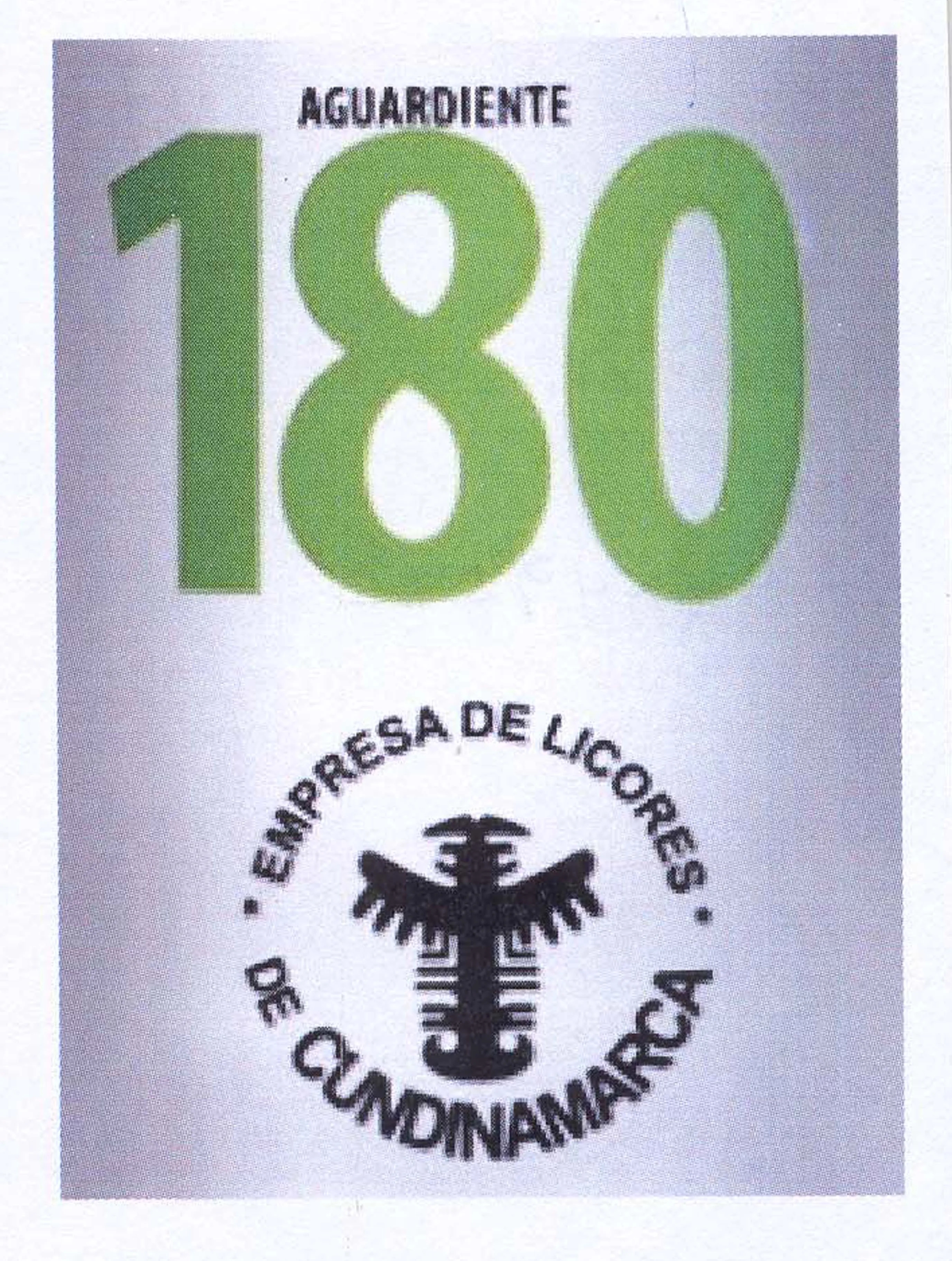 AGUARDIENTE 180 EMPRESA DE LICORES DE CUNDINAMARCA