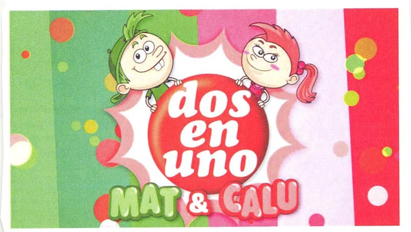 DOS EN UNO MAT & CALU