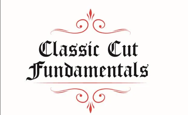 Classic Cut Fundamentals