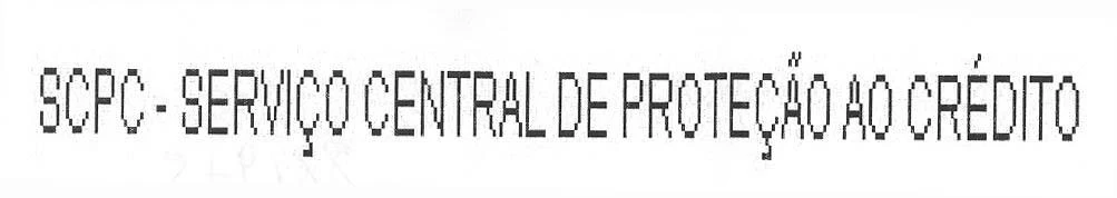 SCPC - SERVICO CENTRAL DE PROTECAO AO CREDITO