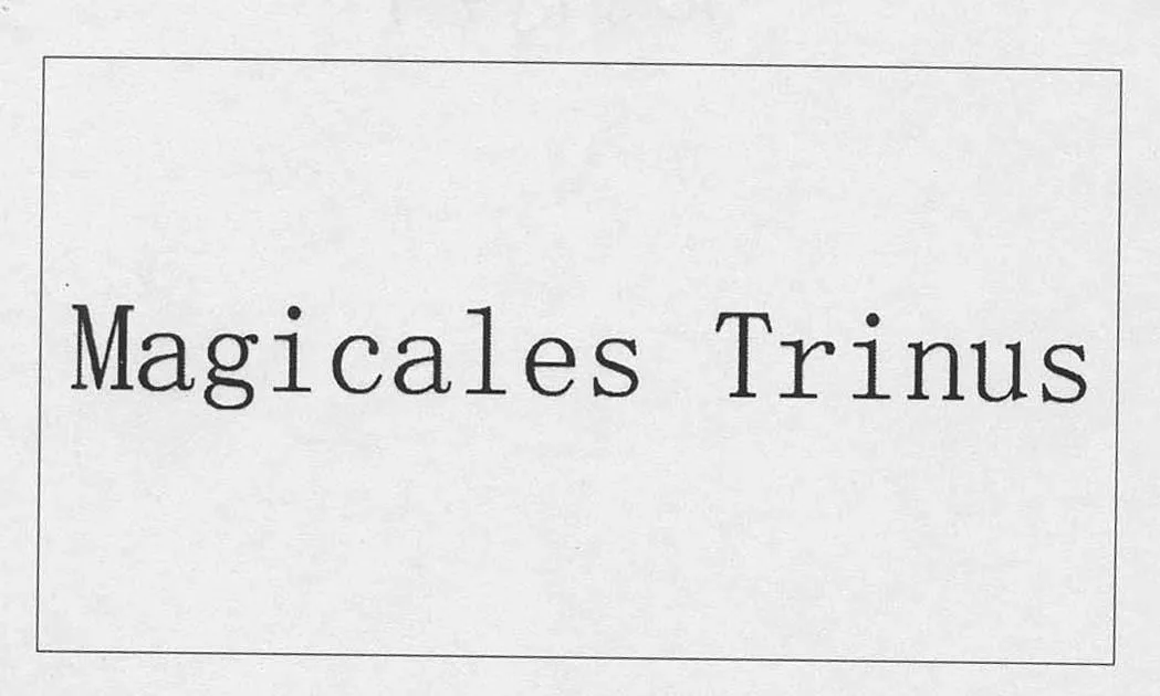 MAGICALES TRINUS