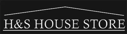 H&S HOUSE STORE