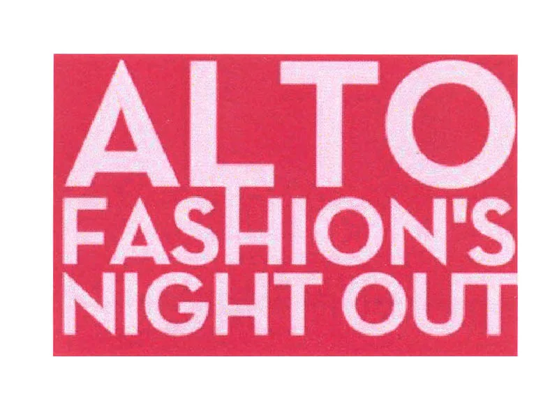 ALTO FASHION'S NIGHT OUT