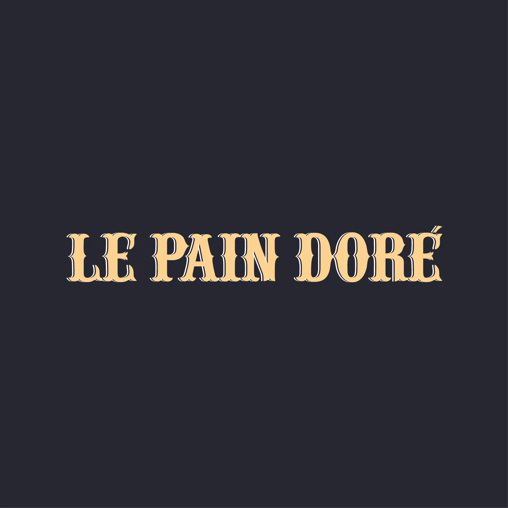 LE PAIN DORÉ