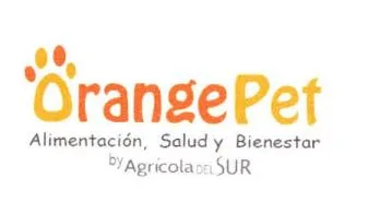 ORANGE PET ALIMENTACIÓN, SALUD Y BIENESTAR BY AGRÍCOLA DEL SUR