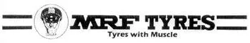 MRF TYRES: TYRES WITH MUSCLE