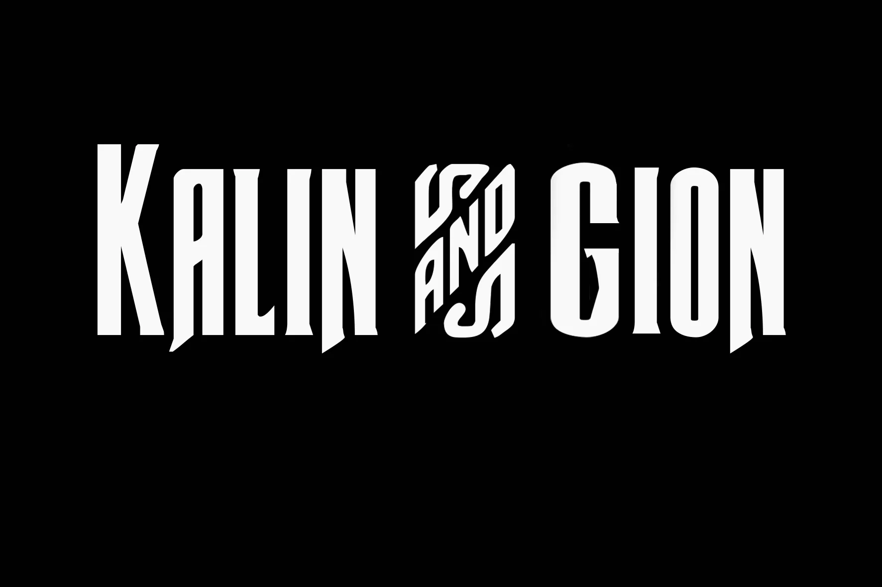 KALIN AND GION