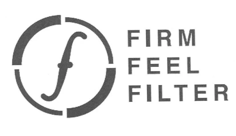 F FIRM FEEL FILTER