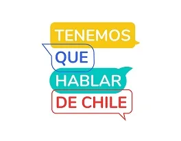 TENEMOS QUE HABLAR DE CHILE