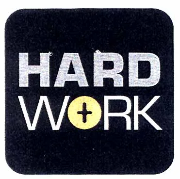 HARD WORK