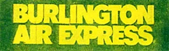 BURLINGTON AIR EXPRESS