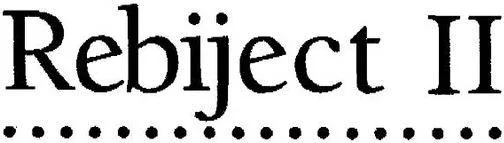 Rebiject II