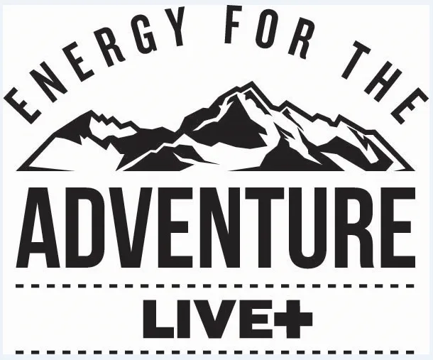 ENERGY FOR THE ADVENTURE LIVE+
