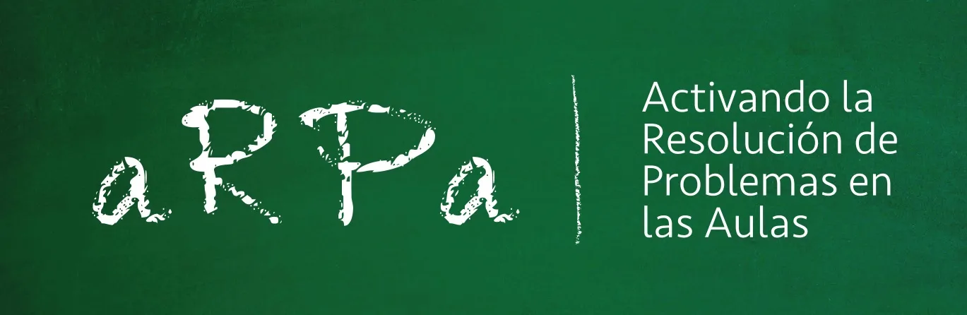 ARPA ACTIVANDO LA RESOLUCIÓN DE PROBLEMAS EN LAS AULAS