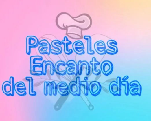 Pasteles encanto del medio día